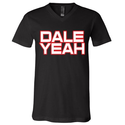 Dale Yeah V-Neck T-Shirt