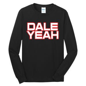 Justin Danger Nunley Dale Yeah Tall Long Sleeve T-Shirt