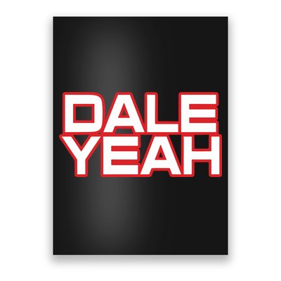 Dale Yeah Poster