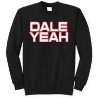 Justin Danger Nunley Dale Yeah Tall Sweatshirt