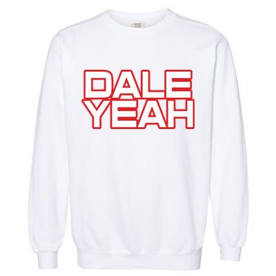 Dale Yeah Garment-Dyed Sweatshirt