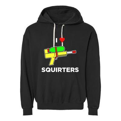 Justin Danger Nunley I Love Squirters Garment-Dyed Fleece Hoodie