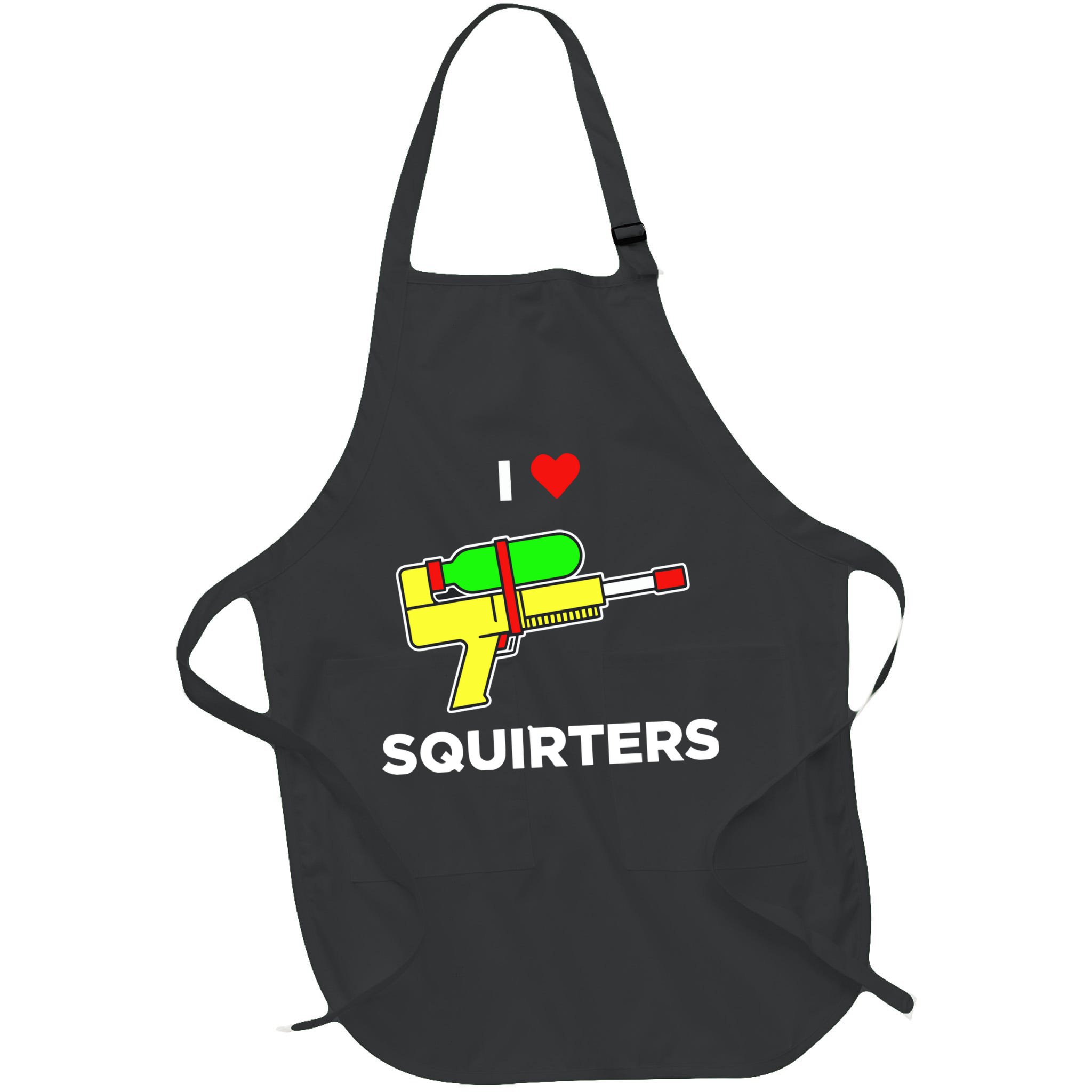 I Love Squirters Apron