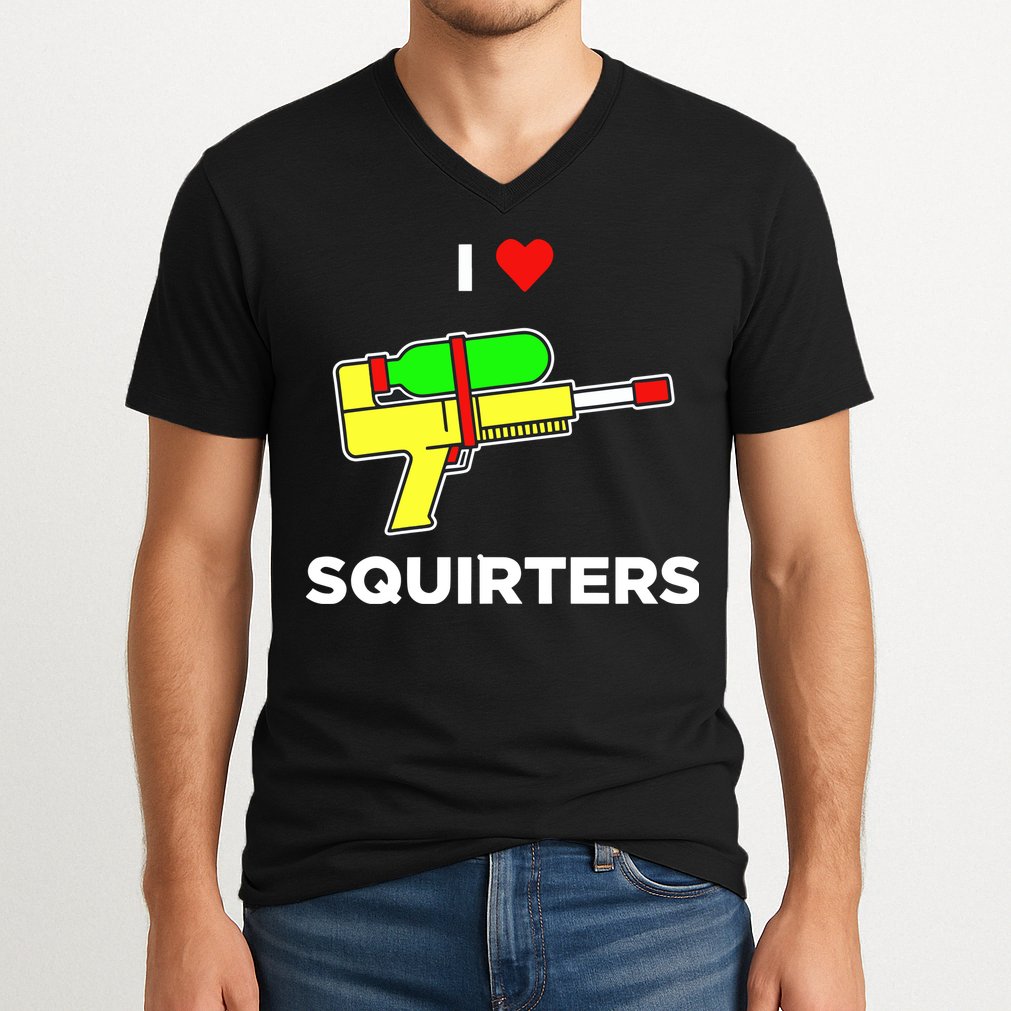 I Love Squirters V-Neck T-Shirt