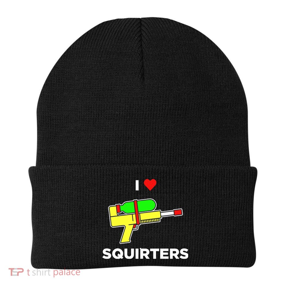 I Love Squirters Beanie