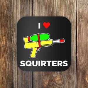 Justin Danger Nunley I Love Squirters Coaster