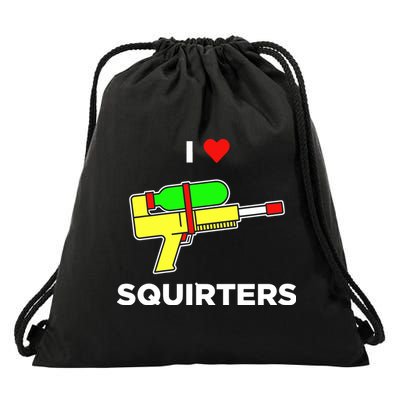 I Love Squirters Drawstring Bag