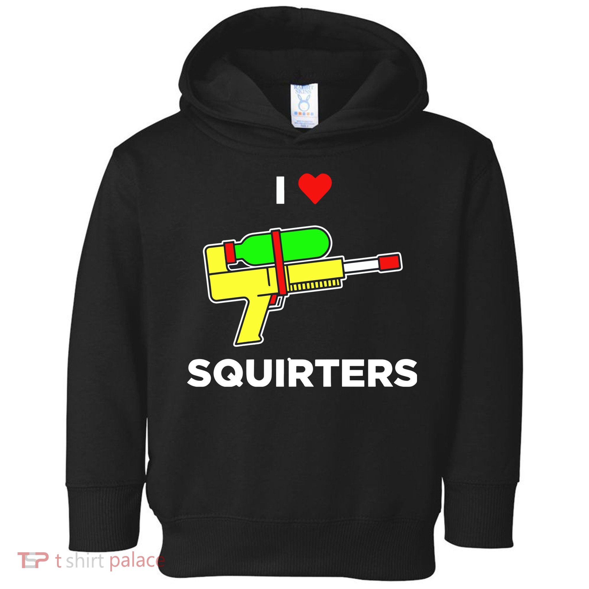 I Love Squirters Toddler Hoodie