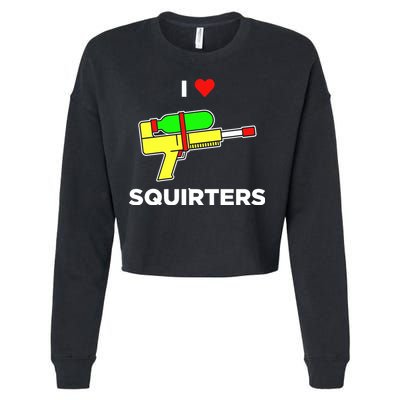 I Love Squirters Cropped Pullover Crew