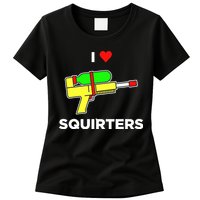 I Love Squirters Womens T-Shirt