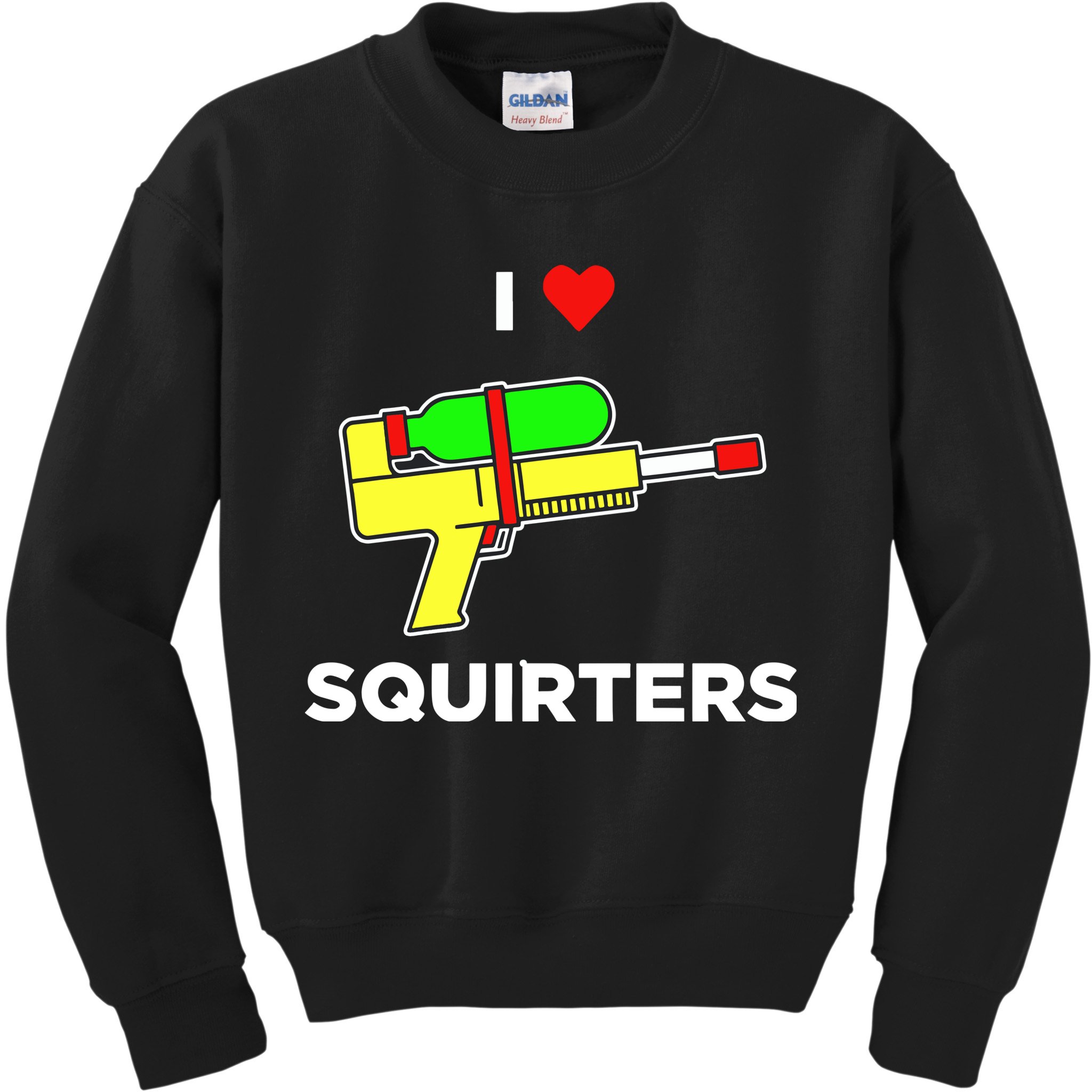 I Love Squirters Kids Sweatshirt