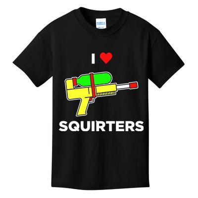 I Love Squirters Kids T-Shirt