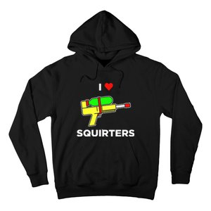 Justin Danger Nunley I Love Squirters Hoodie