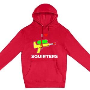 Justin Danger Nunley I Love Squirters Premium Pullover Hoodie