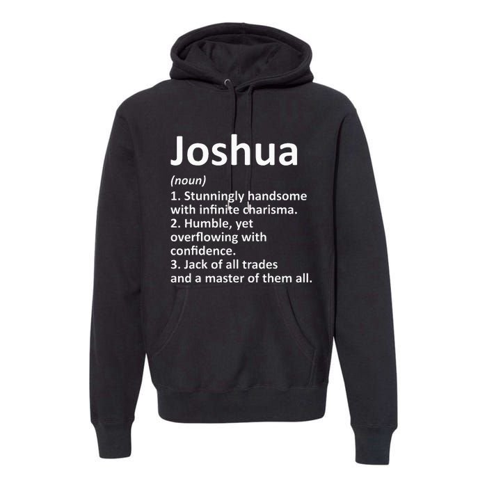 Joshua Definition Personalized Name Funny Birthday Gift Idea Premium Hoodie