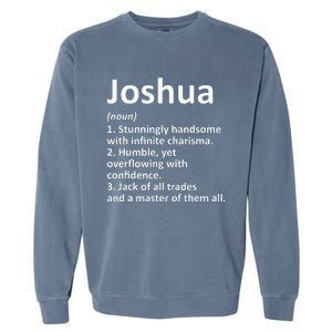 Joshua Definition Personalized Name Funny Birthday Gift Idea Garment-Dyed Sweatshirt