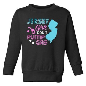 Jersey Dont Pump Gas State Outline Toddler Sweatshirt