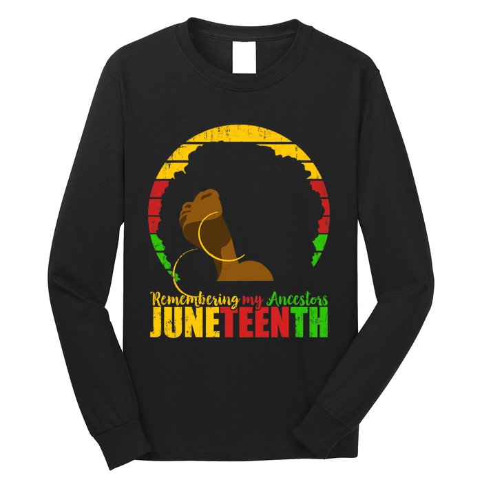 Juneteenth Design Remembering My Ancestors Black Freedom Long Sleeve Shirt