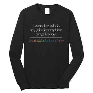 Job Description Substitute Teacher Long Sleeve Shirt