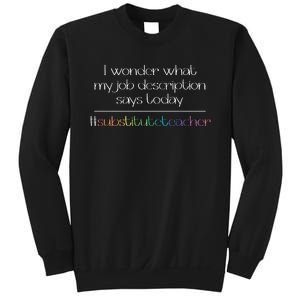 Job Description Substitute Teacher Sweatshirt