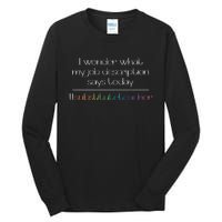 Job Description Substitute Teacher Tall Long Sleeve T-Shirt