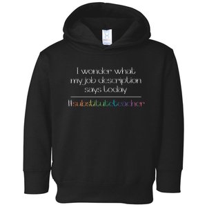 Job Description Substitute Teacher Toddler Hoodie