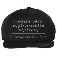 Job Description Substitute Teacher Wool Snapback Cap