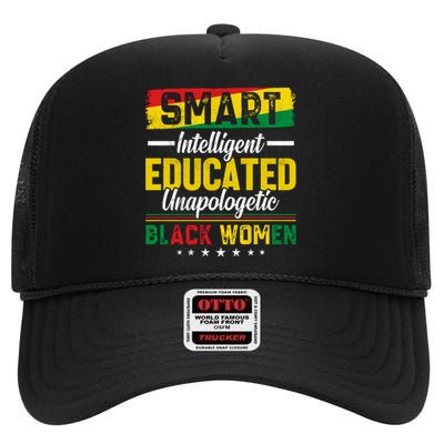 Juneteenth Day Smart Intelligent Educated Unapologetic Black Women Gift Free Ish High Crown Mesh Back Trucker Hat