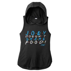 Joey DoesnT Share Food! Ladies PosiCharge Tri-Blend Wicking Draft Hoodie Tank