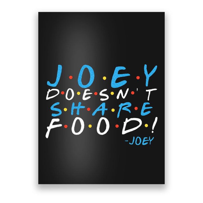 Joey DoesnT Share Food! Poster