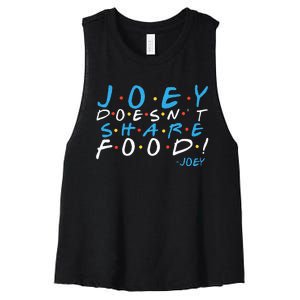 Joey DoesnT Share Food! Women's Racerback Cropped Tank