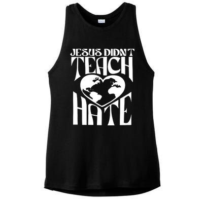 Jesus Didnt Teach Hate Ladies PosiCharge Tri-Blend Wicking Tank