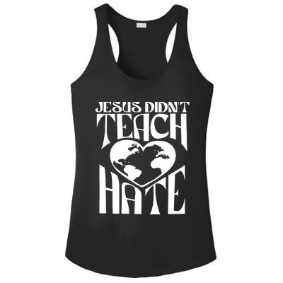 Jesus Didnt Teach Hate Ladies PosiCharge Competitor Racerback Tank