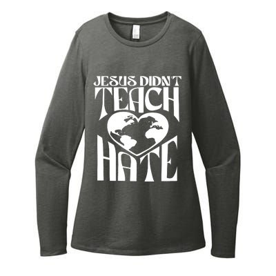 Jesus Didnt Teach Hate Womens CVC Long Sleeve Shirt