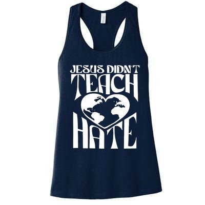 Jesus Didnt Teach Hate Women's Racerback Tank