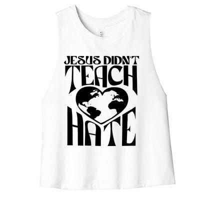 Jesus Didnt Teach Hate Women's Racerback Cropped Tank