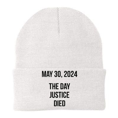 Justice Died Today May 30 2024 Trump Convicted Felony Case Knit Cap Winter Beanie