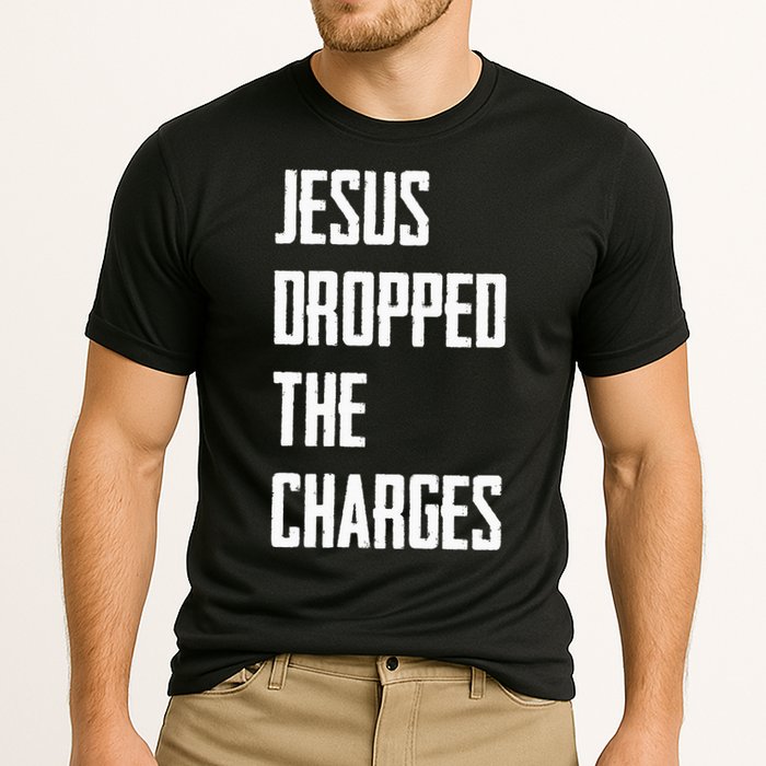Jesus Dropped The Charges Cooling Performance Crew T-Shirt
