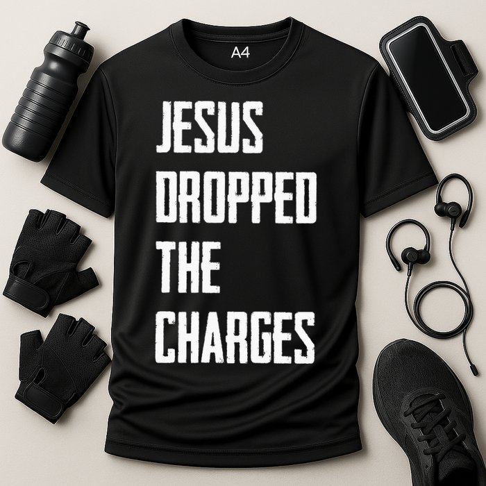 Jesus Dropped The Charges Cooling Performance Crew T-Shirt
