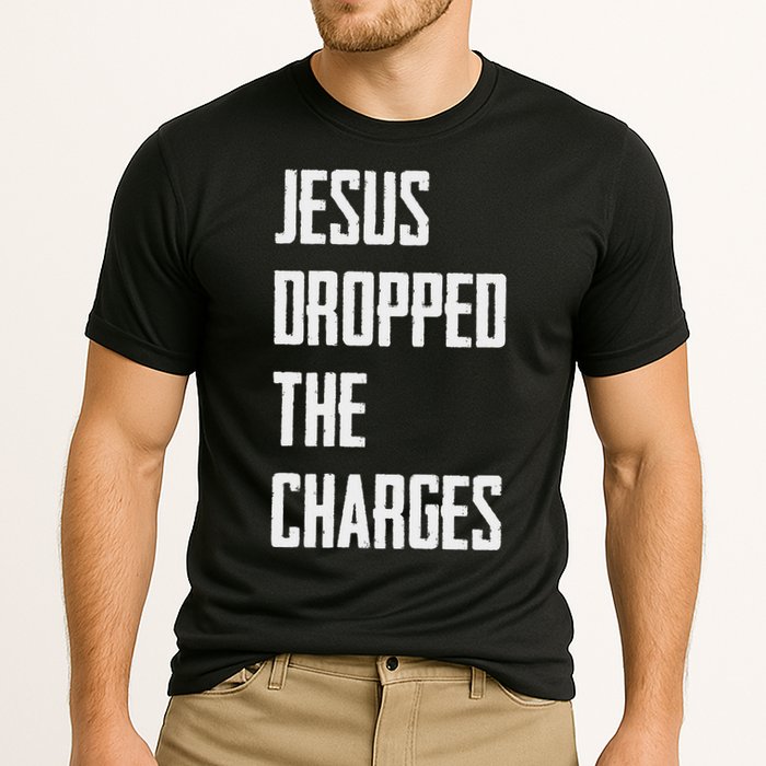 Jesus Dropped The Charges Cooling Performance Crew T-Shirt