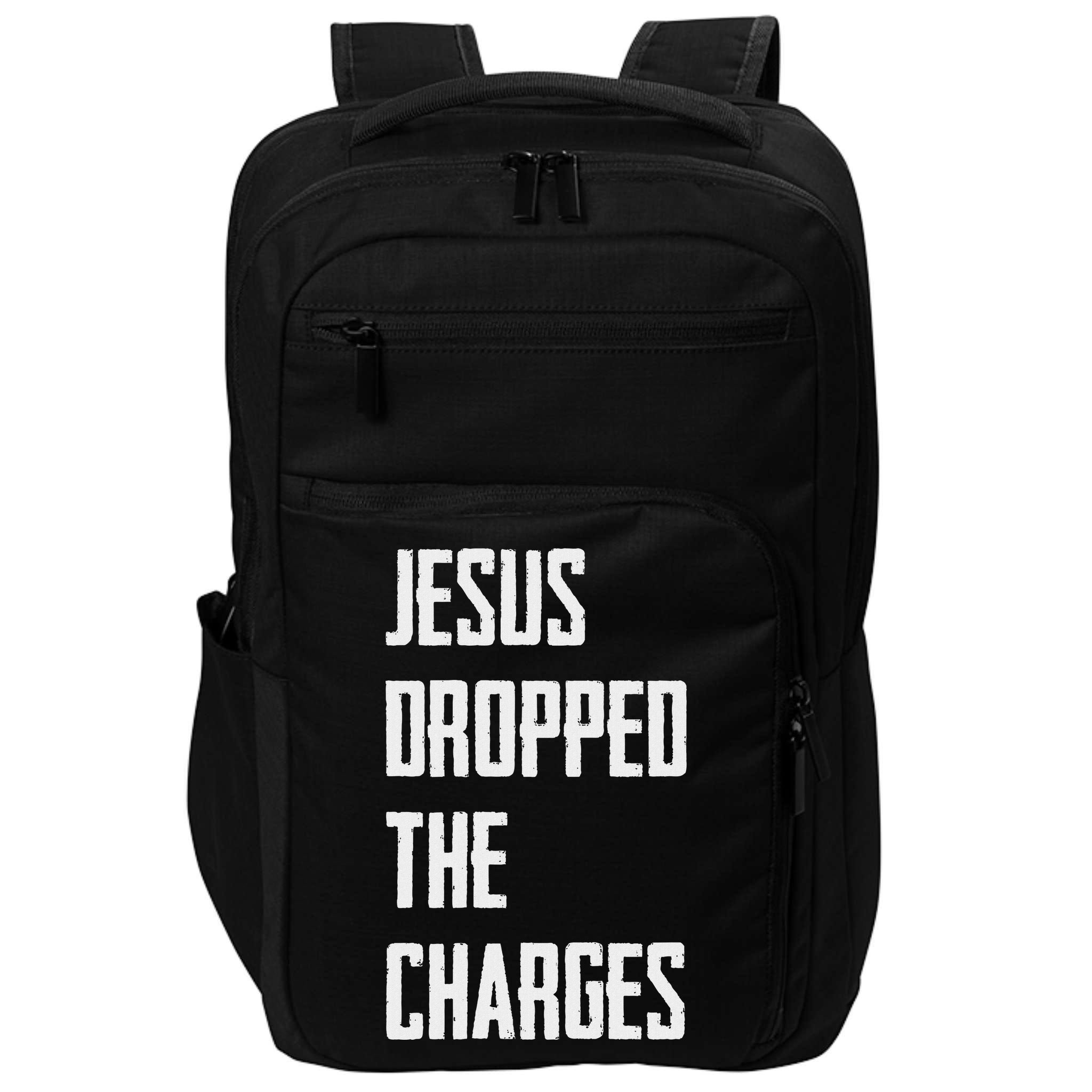 Jesus Dropped The Charges Impact Tech Backpack