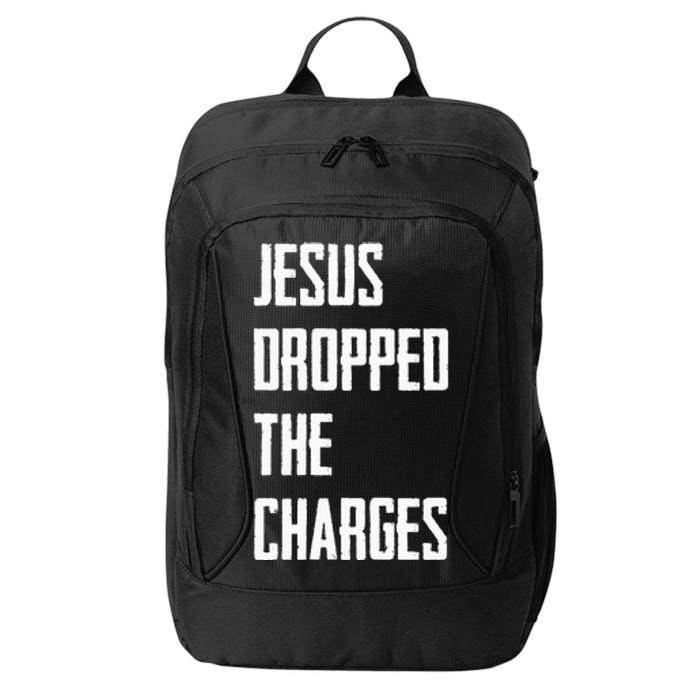 Jesus Dropped The Charges City Backpack