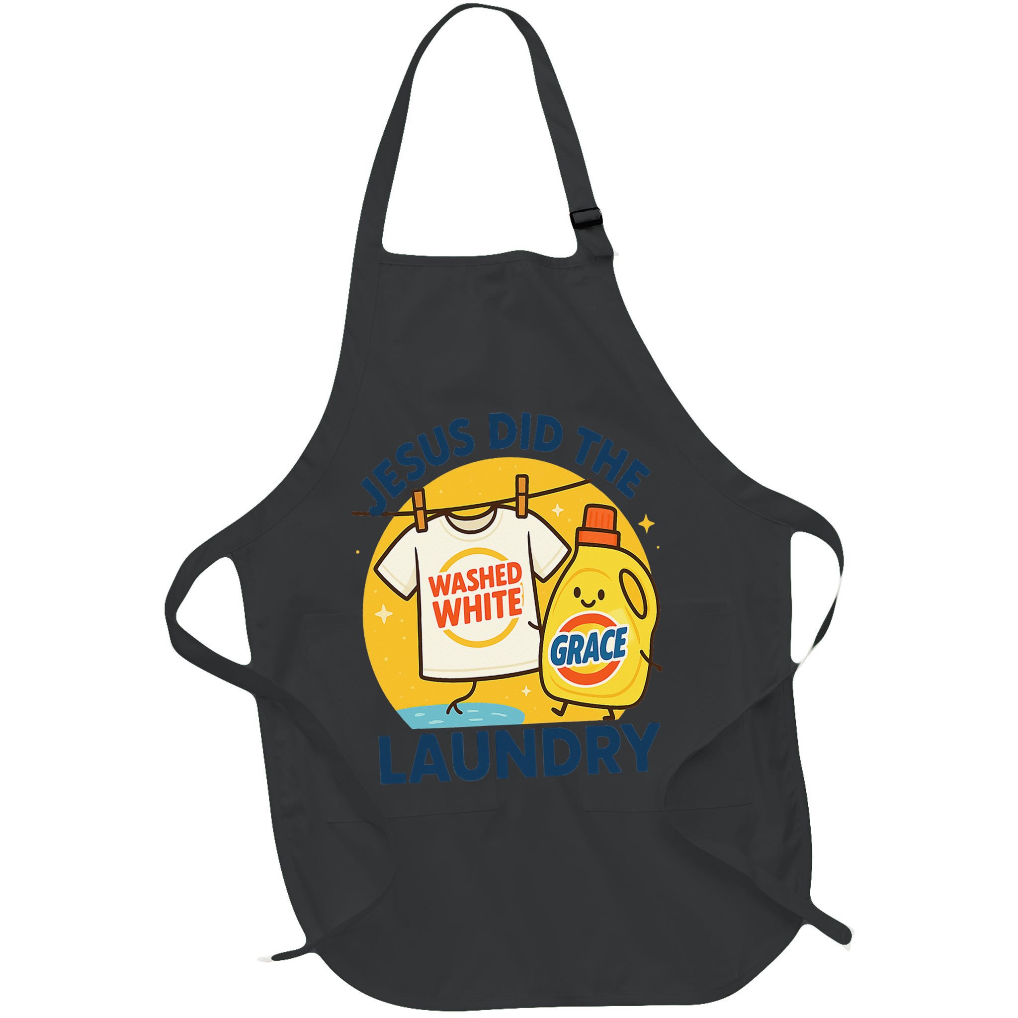 Jesus Did The Laundry Washed White By Grace Funny Christian Apron