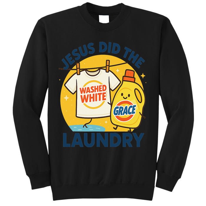 Jesus Did The Laundry Washed White By Grace Funny Christian Sweatshirt