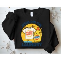 Jesus Did The Laundry Washed White By Grace Funny Christian Sweatshirt