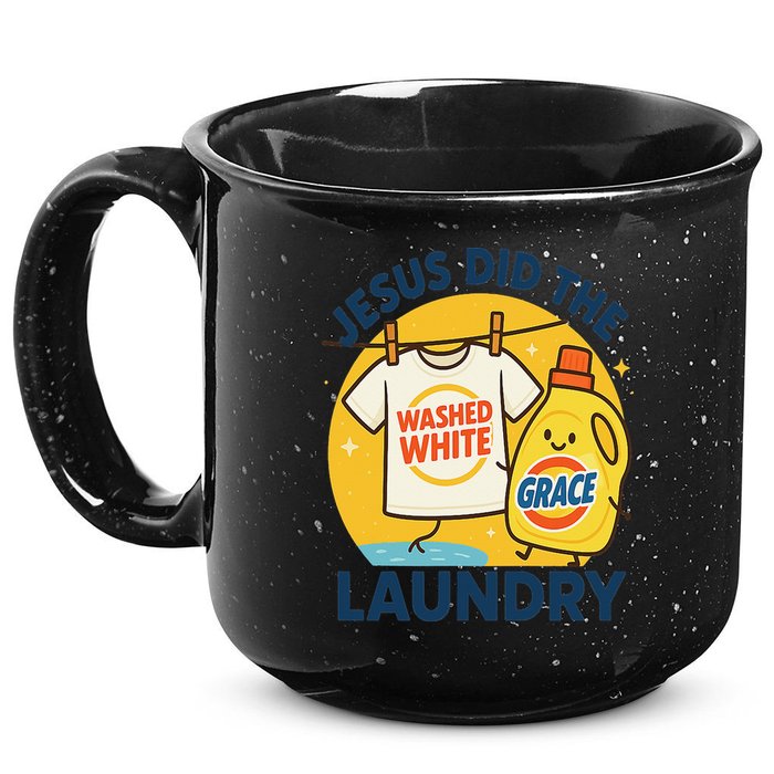 Jesus Did The Laundry Washed White By Grace Funny Christian 15oz Campfire Ceramic Mug