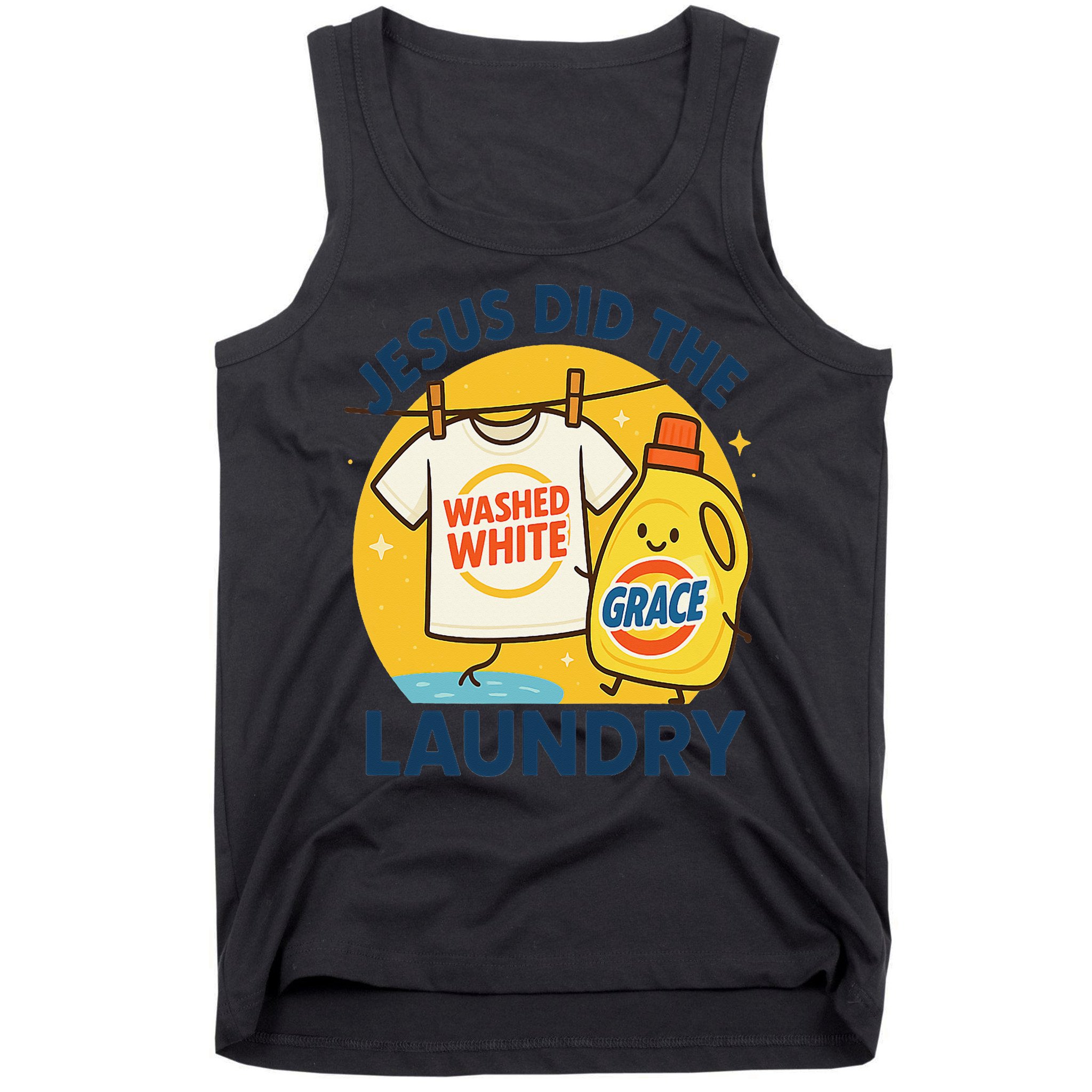 Jesus Did The Laundry Washed White By Grace Funny Christian Tank Top