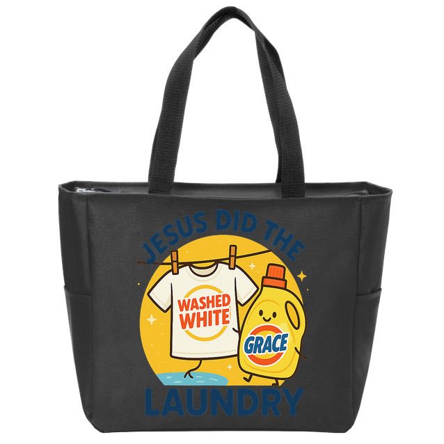 Jesus Did The Laundry Washed White By Grace Funny Christian Zip Tote Bag