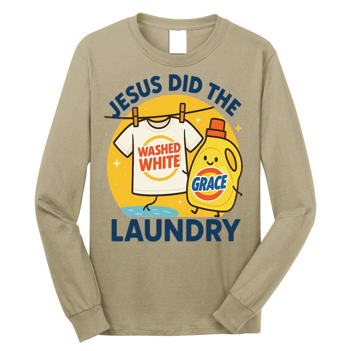 Jesus Did The Laundry Washed White By Grace Funny Christian Long Sleeve Shirt