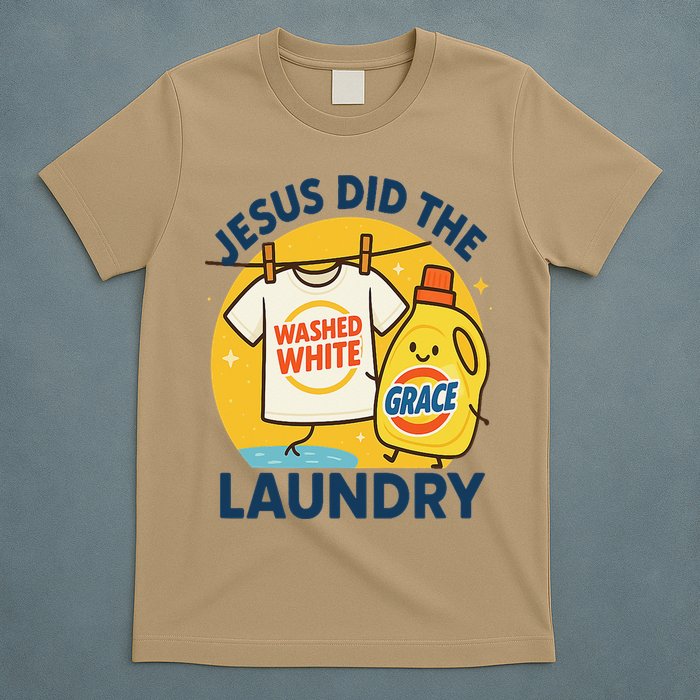 Jesus Did The Laundry Washed White By Grace Funny Christian T-Shirt